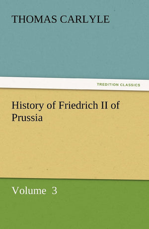 History of Friedrich II of Prussia,Used