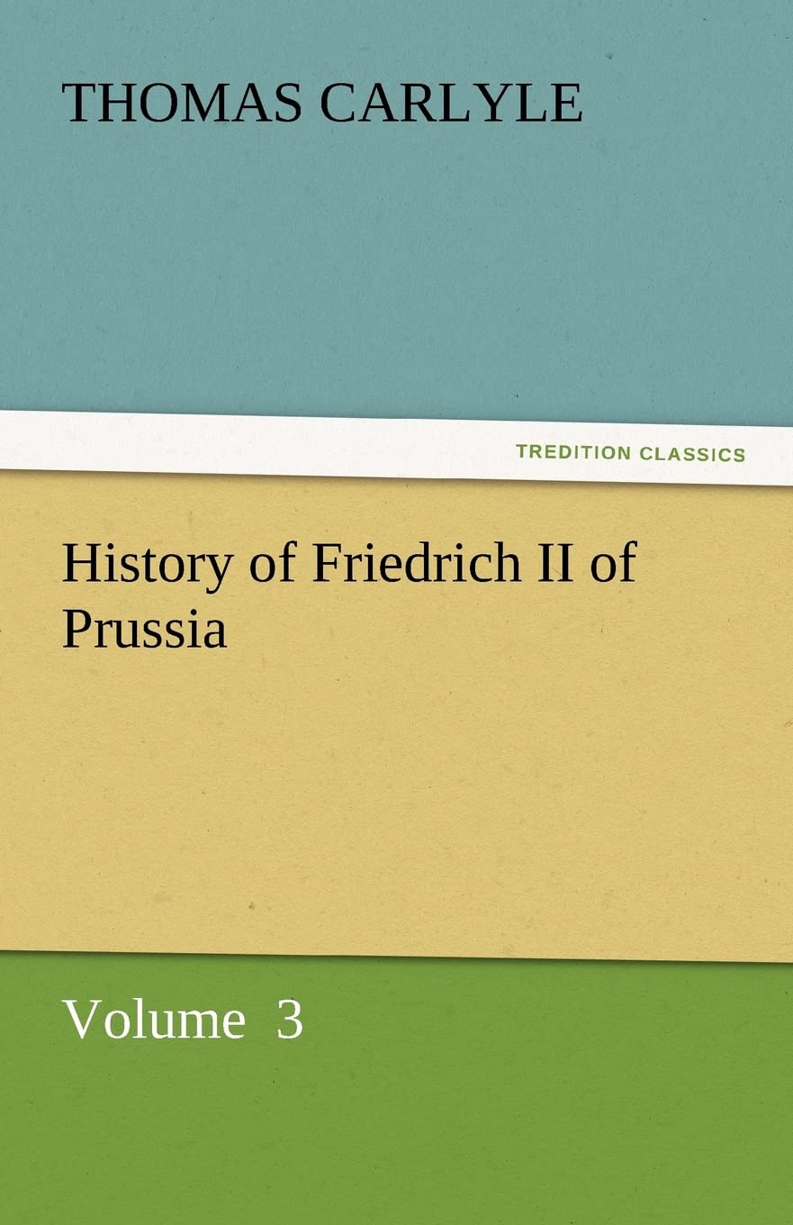 History of Friedrich II of Prussia,Used