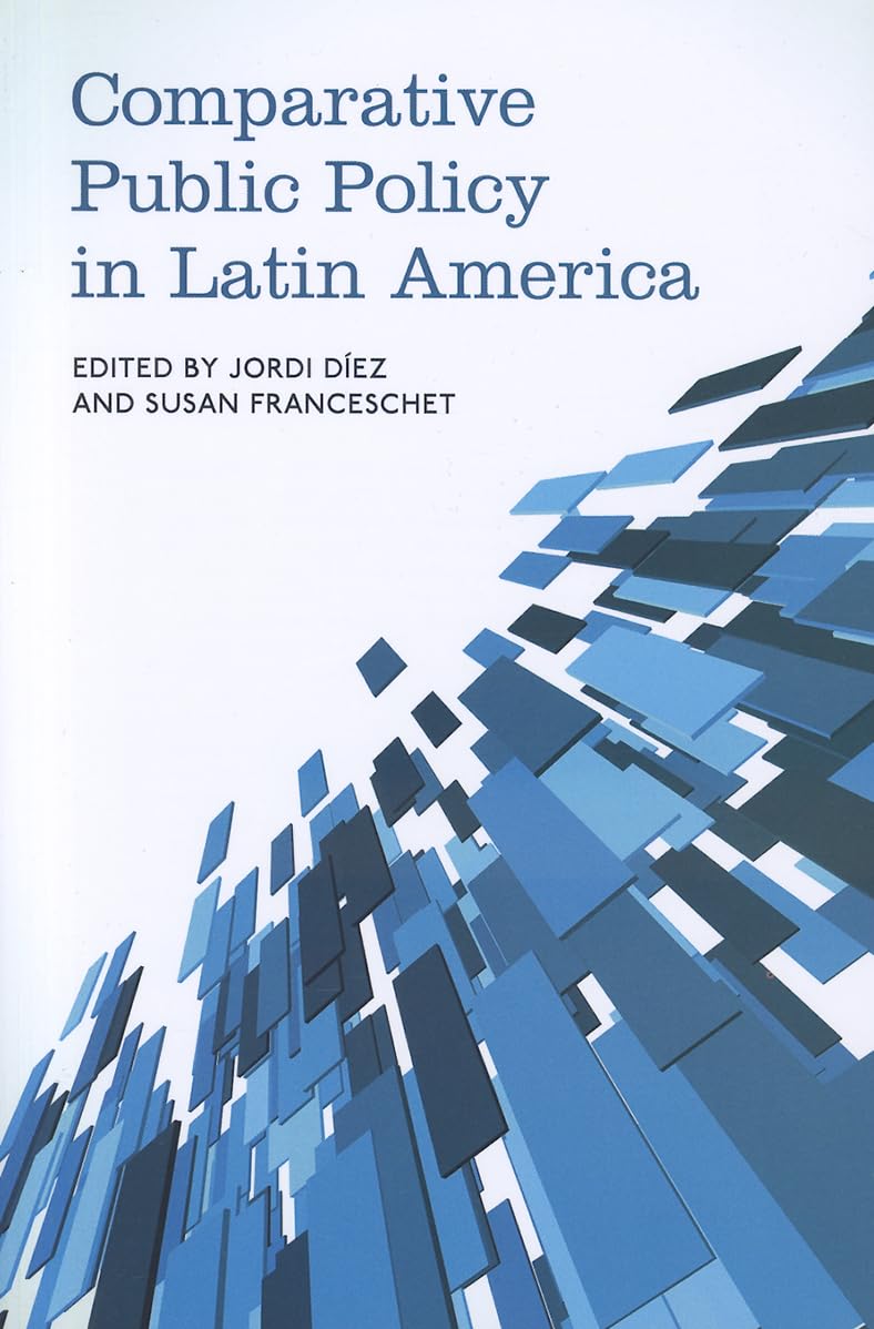 Comparative Public Policy in Latin America (Studies in Comparative Political Economy And),Used