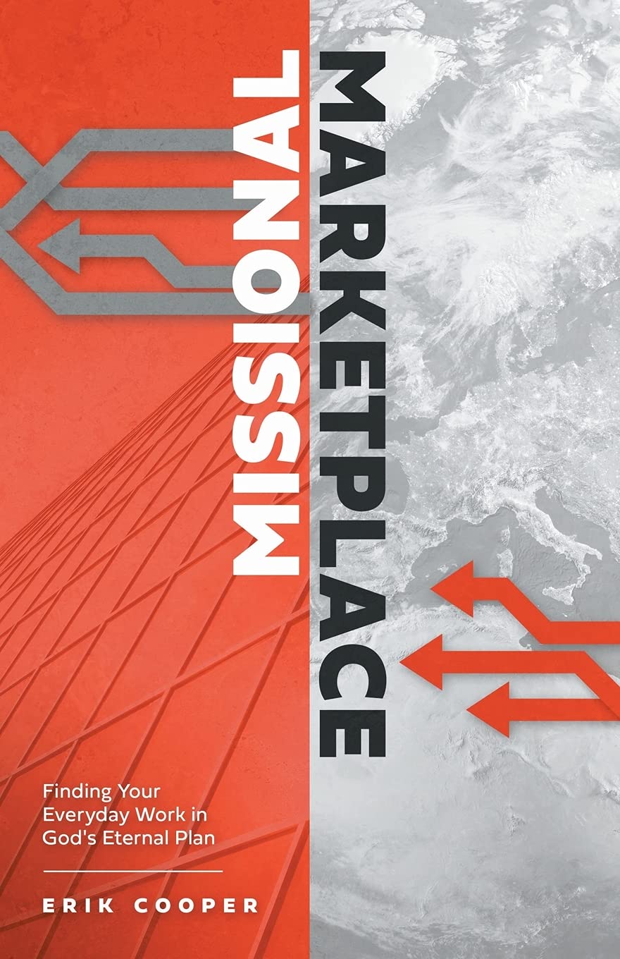 Missional Marketplace: Finding Your Everyday Work in Gods Eternal Plan,Used