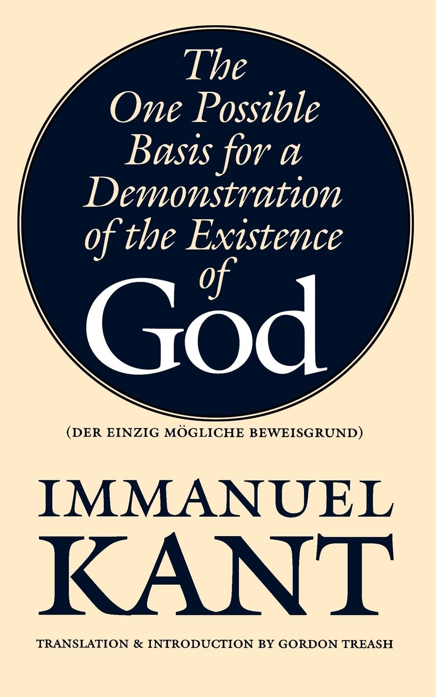 The One Possible Basis For A Demonstration Of The Existence Of God (Bison Book S),New