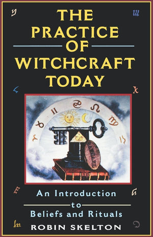 The Practice Of Witchcraft Today: An Introduction to Beliefs and Rituals (Citadel Library of Mystic Arts),New