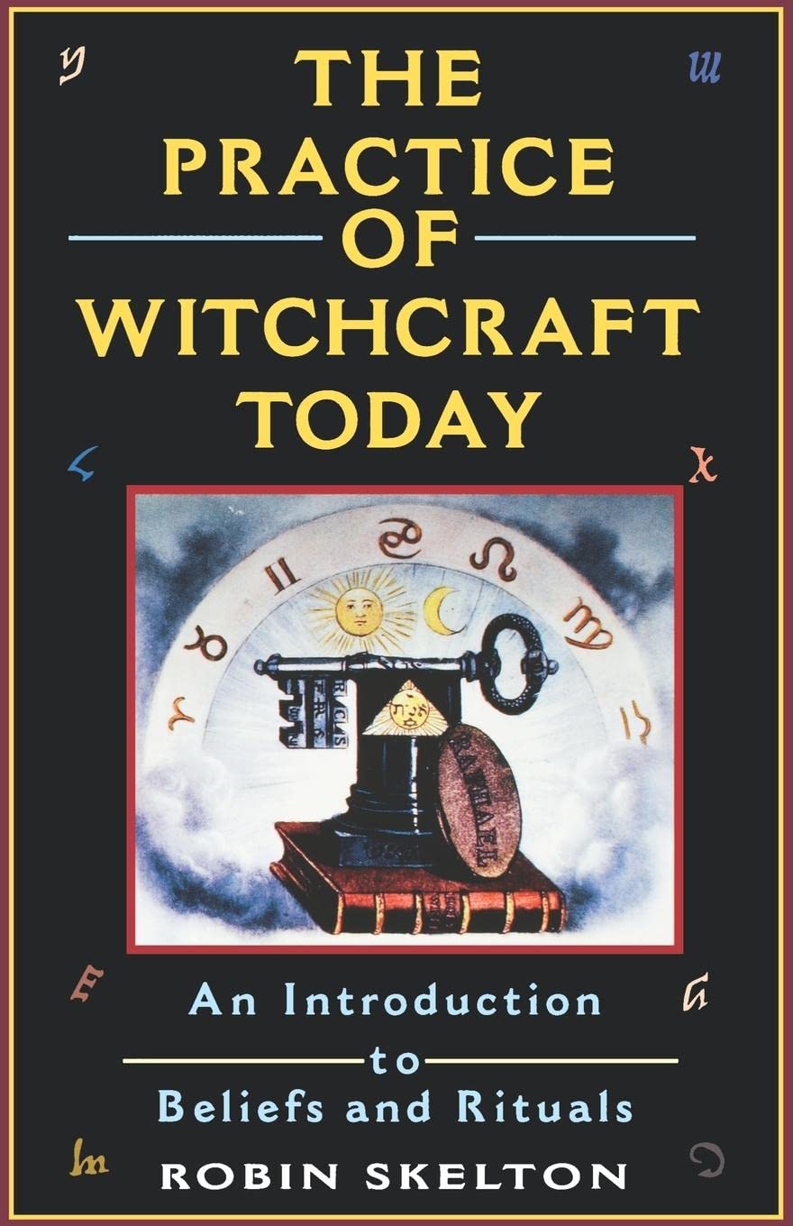 The Practice Of Witchcraft Today: An Introduction to Beliefs and Rituals (Citadel Library of Mystic Arts),New