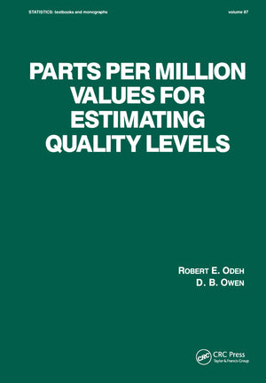 Parts Per Million Values For Estimating Quality Levels (Statistics: A Series Of Textbooks And Monographs),New