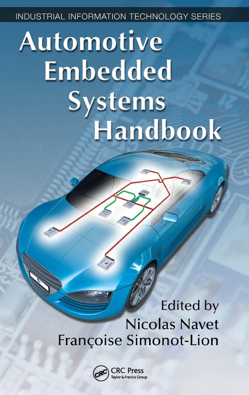 Automotive Embedded Systems Handbook (Industrial Information Technology),Used