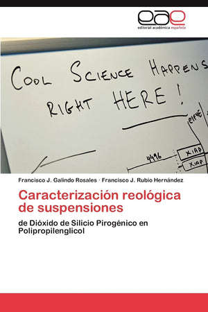 Caracterizacin reolgica de suspensiones: de Dixido de Silicio Pirognico en Polipropilenglicol (Spanish Edition),Used