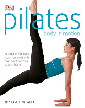 Pilates: Body In Motion