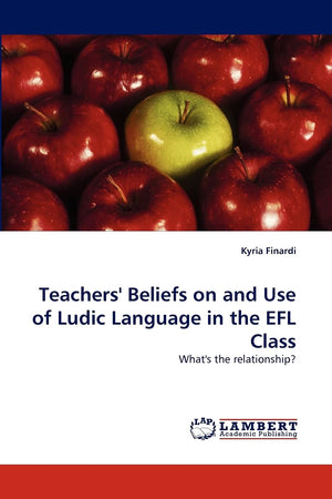 Teachers' Beliefs on and Use of Ludic Language in the EFL Class: What's the relationship?,Used