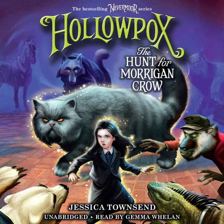 Hollowpox Lib/E: The Hunt for Morrigan Crow (The Nevermoor Series Lib/E, 3),Used