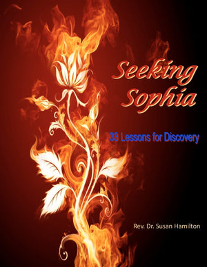 Seeking Sophia: 33 Lessons For Discovery,Used