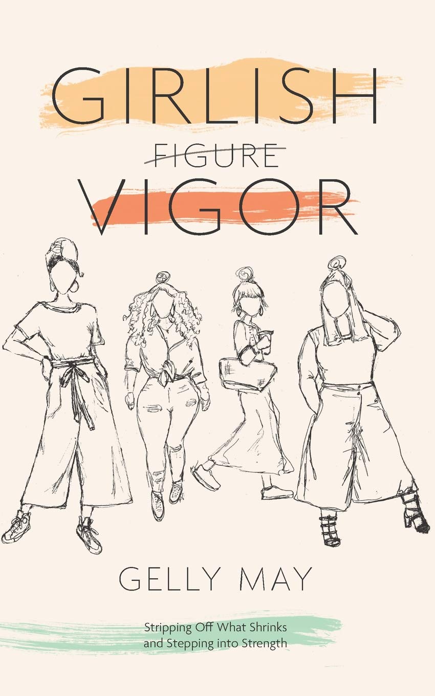 Girlish Vigor: Stripping Off What Shrinks and Stepping Into Strength,Used