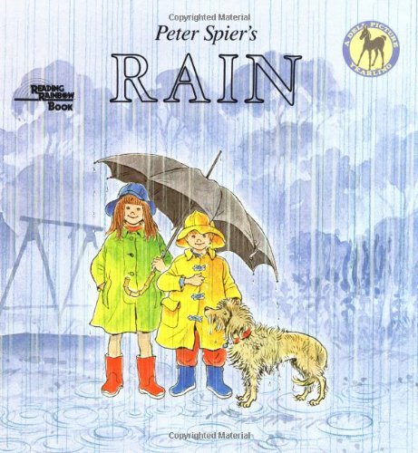 Peter Spier'S Rain (Reading Rainbow)