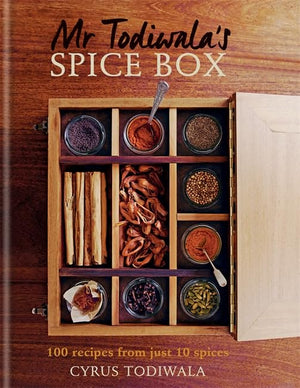 Mr Todiwala'S Spice Box: 120 Recipes With Just 10 Spices