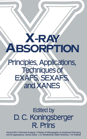 XRay Absorption: Principles, Applications, Techniques of EXAFS, SEXAFS and XANES