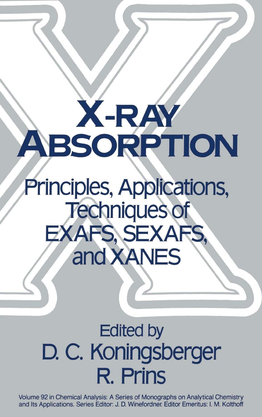 XRay Absorption: Principles, Applications, Techniques of EXAFS, SEXAFS and XANES