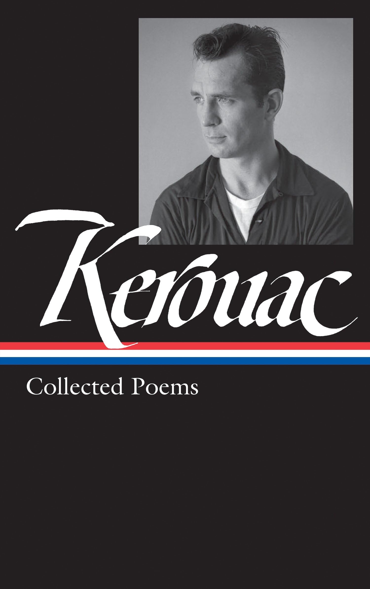 Jack Kerouac: Collected Poems (LOA #231) (Library of America Jack Kerouac Edition),Used