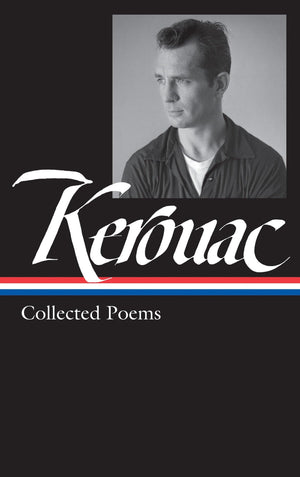 Jack Kerouac: Collected Poems (LOA #231) (Library of America Jack Kerouac Edition),Used