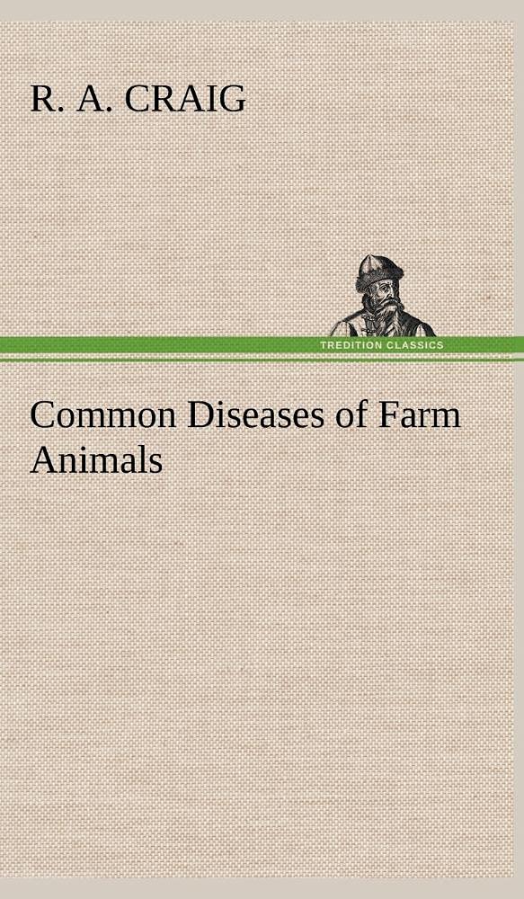 Common Diseases of Farm Animals,Used