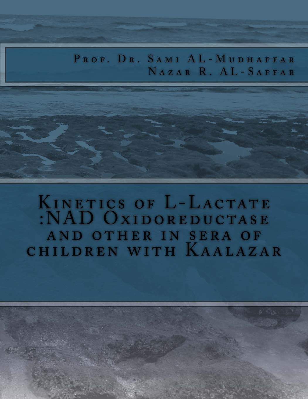 Kinetics of LLactate :NAD Oxidoreductase and other in sera of children with Kaalazar,Used