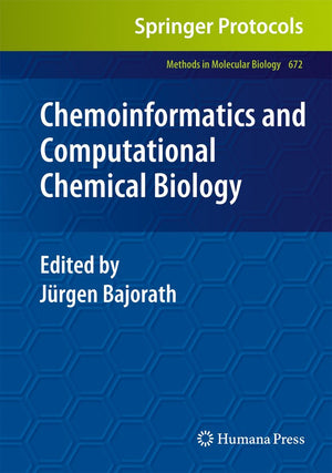 Chemoinformatics and Computational Chemical Biology (Methods in Molecular Biology, 672),New