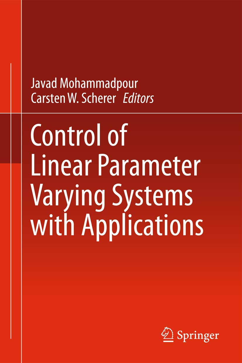 Control of Linear Parameter Varying Systems with Applications,Used