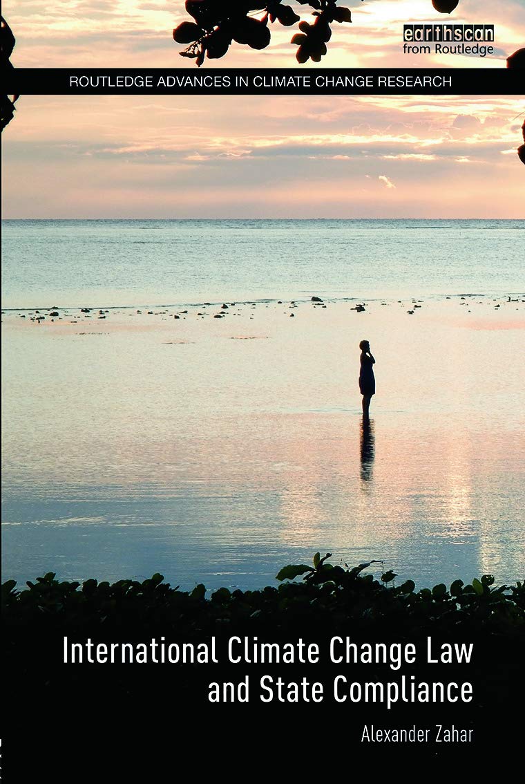 International Climate Change Law and State Compliance (Routledge Advances in Climate Change Research),Used