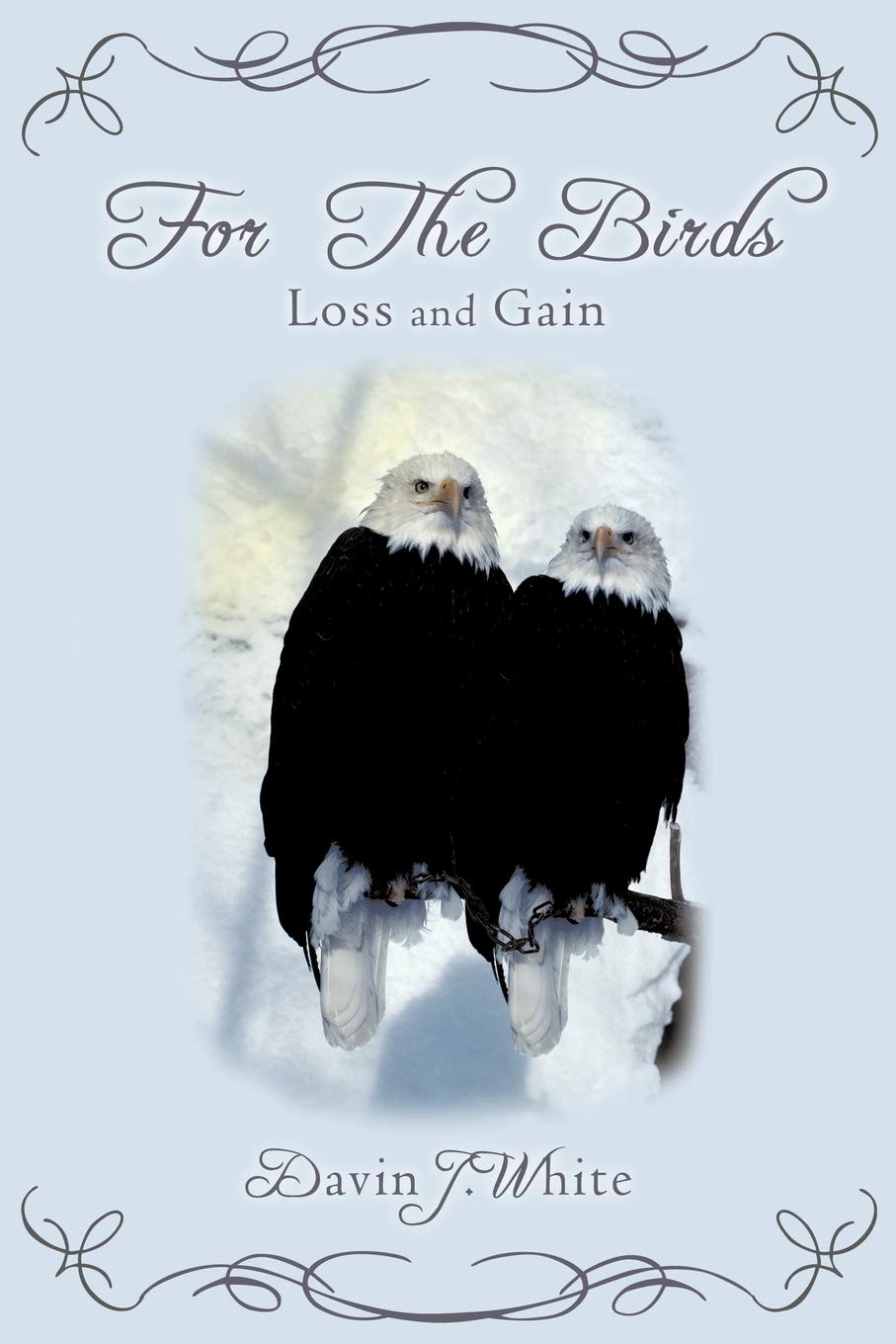 For the Birds: Loss and Gain,Used