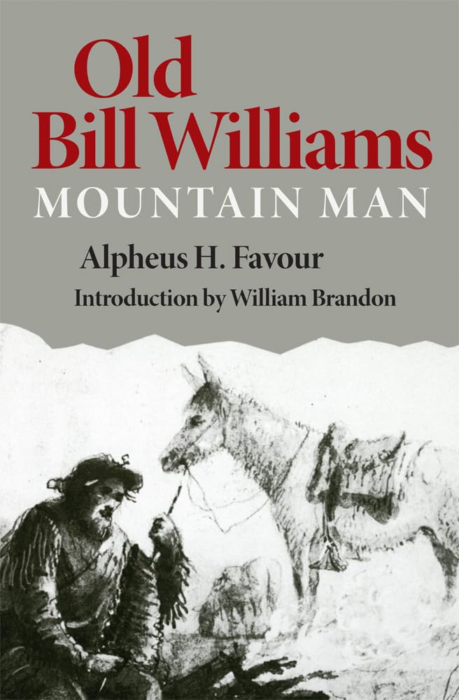 Old Bill Williams (The Civilization of the American Indian Series) (Volume 61),Used