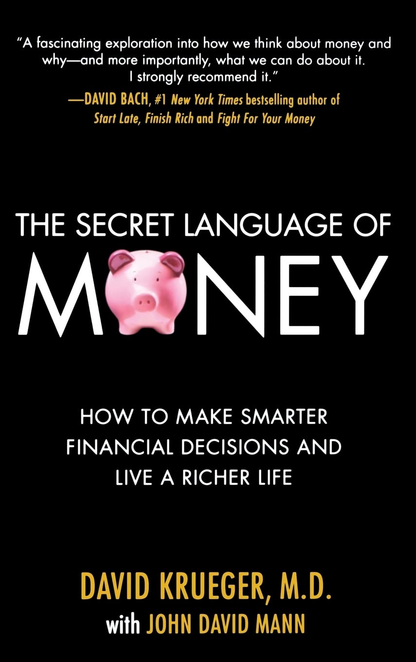 The Secret Language of Money: How to Make Smarter Financial Decisions and Live a Richer Life,Used