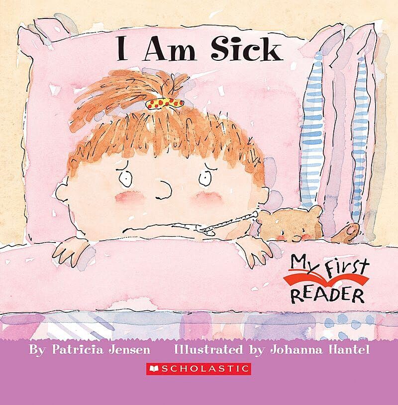 I Am Sick (My First Reader),Used