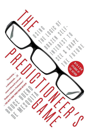 The Predictioneer'S Game: Using The Logic Of Brazen Selfinterest To See And Shape The Future,Used