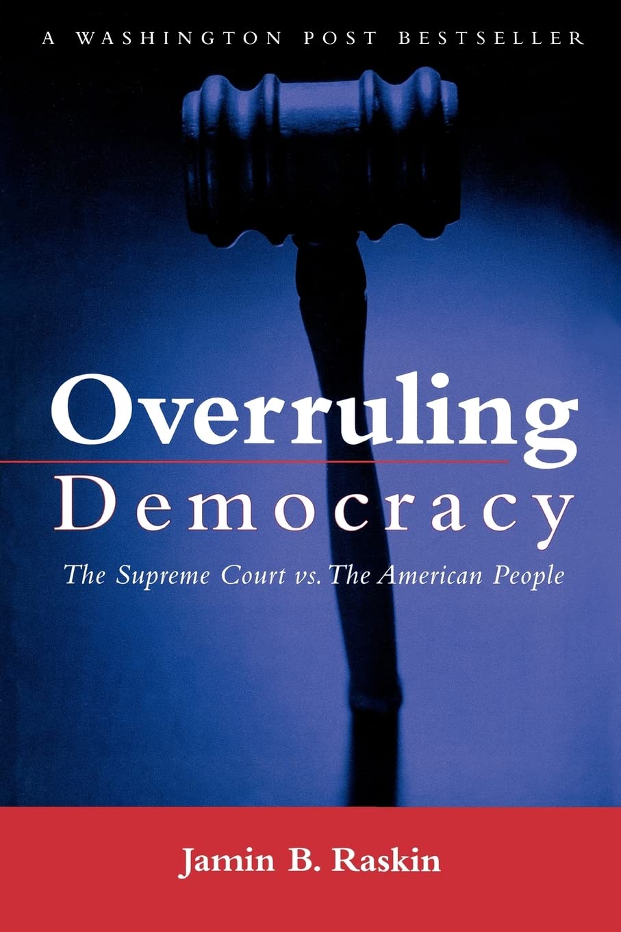 Overruling Democracy,New