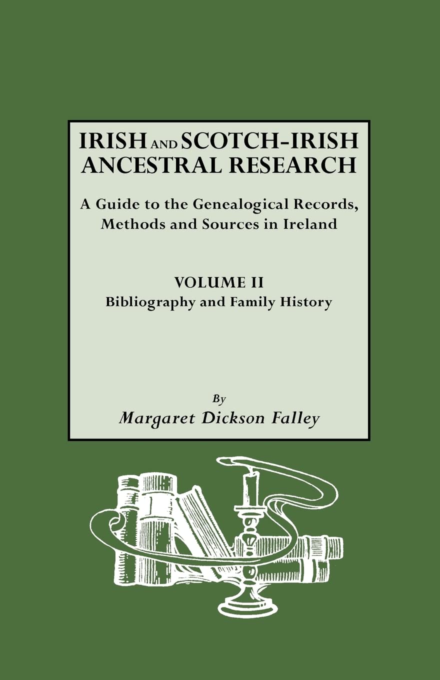 Irish and ScotchIrish Ancestral Research, Vol. II,Used