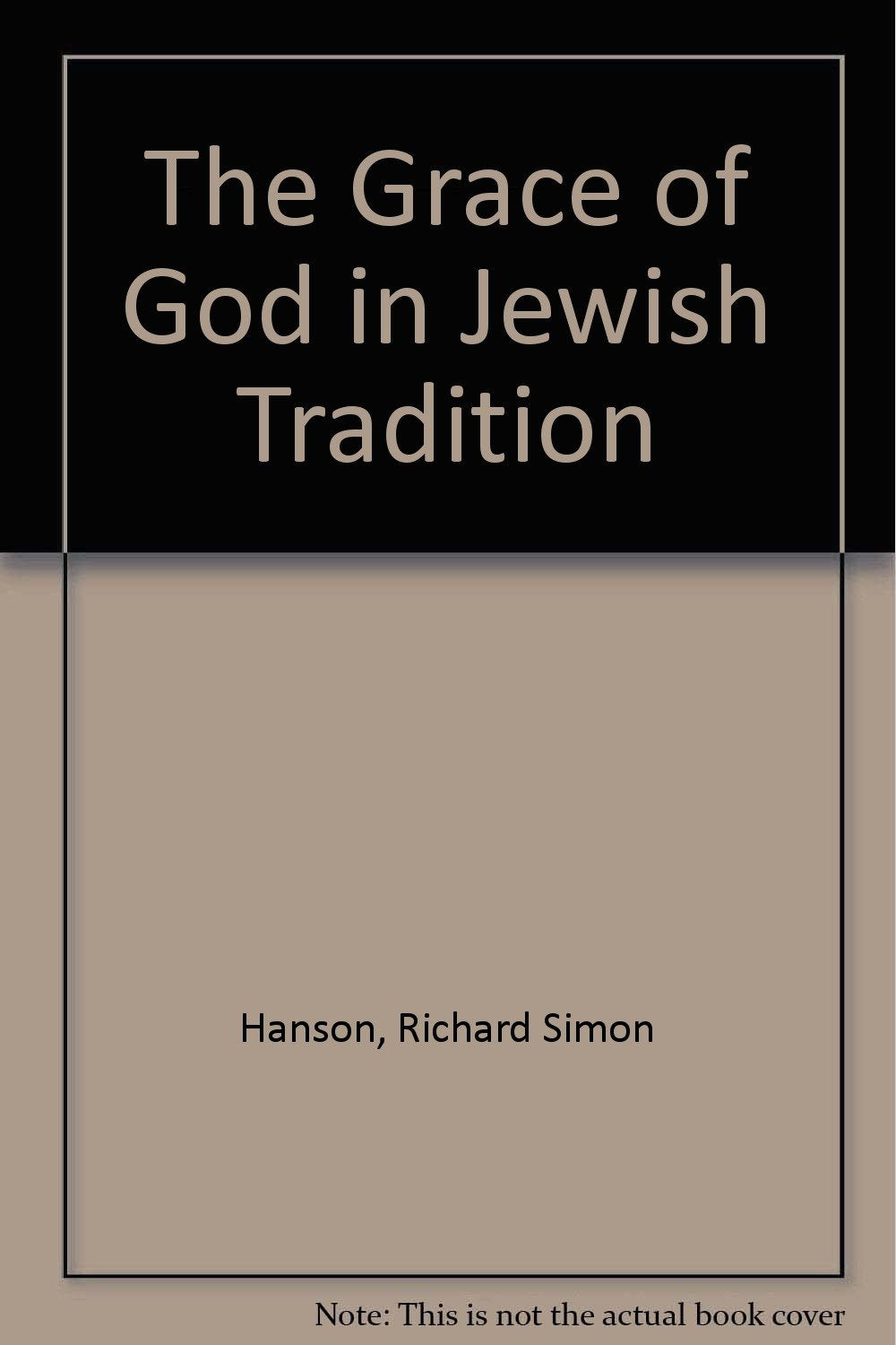 The Grace of God in Jewish Tradition,Used