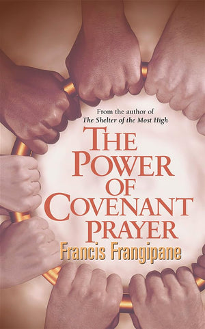 The Power Of Covenant Prayer (Christian Living),Used