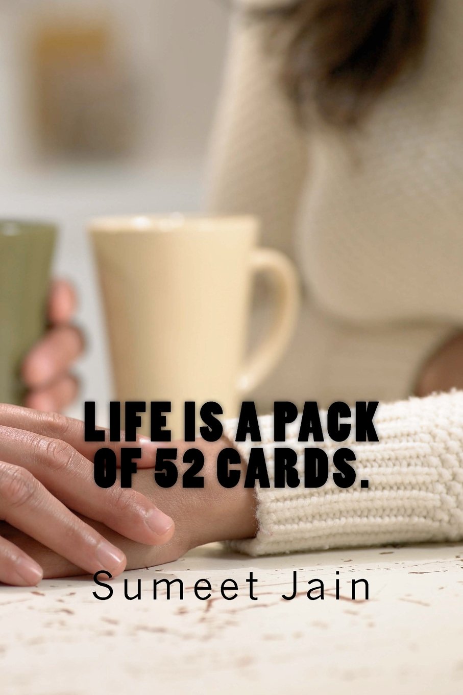Life Is A Pack Of 52 Cards: Daily Diaries To Help You Play And Win The Best Games Of Your Life!,Used