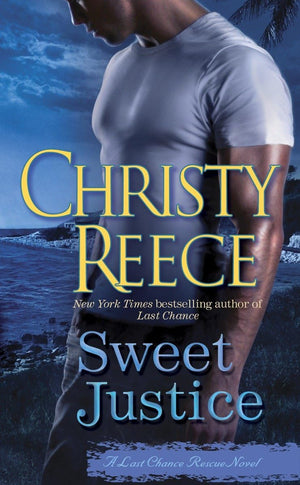 Sweet Justice: A Last Chance Rescue Novel,Used