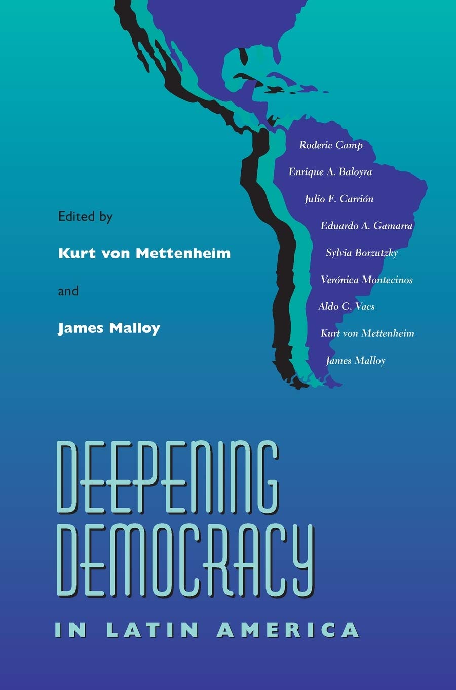Deepening Democracy Latin America (Pitt Latin American Series),Used