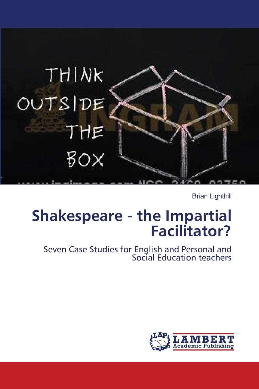 Shakespeare  the Impartial Facilitator?: Seven Case Studies for English and Personal and Social Education teachers,Used