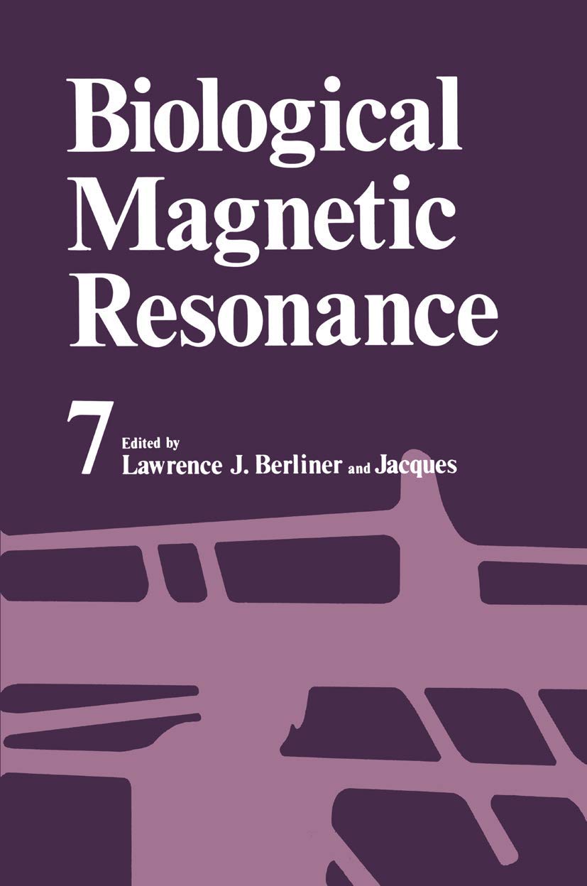 Biological Magnetic Resonance: Volume 7 (Biological Magnetic Resonance, 7),Used