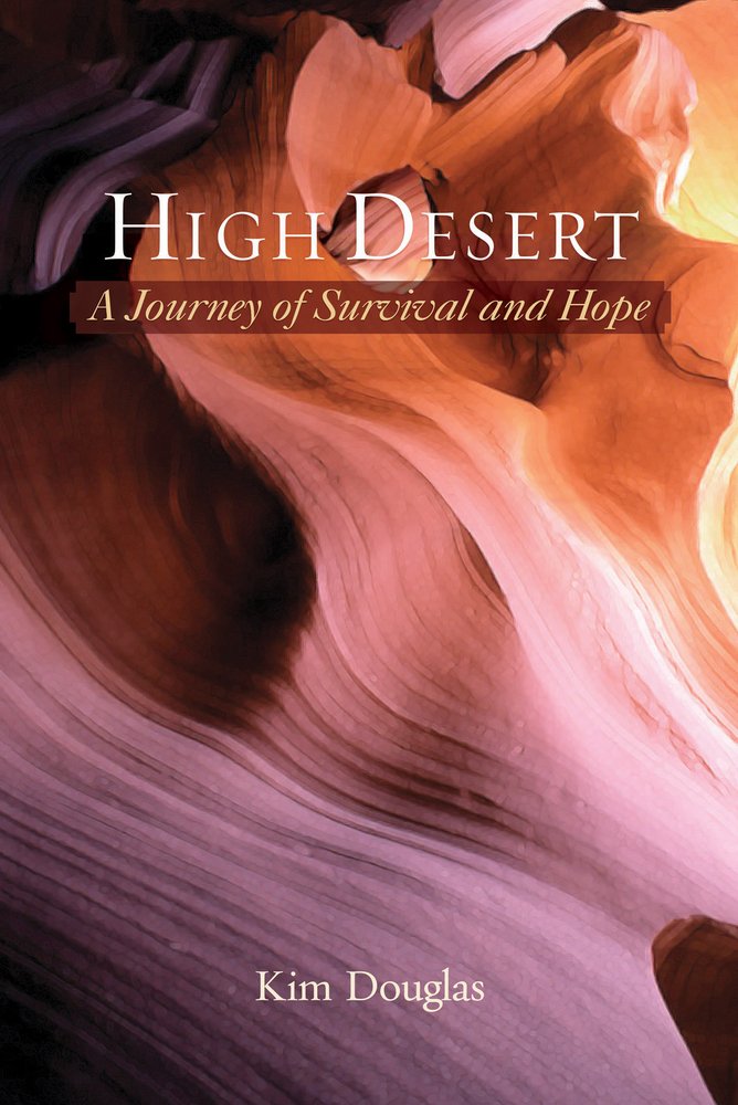 High Desert: A Journey of Survival and Hope,Used