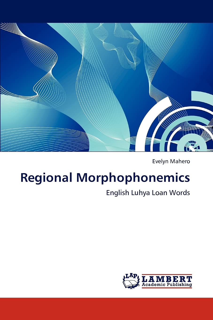 Regional Morphophonemics: English Luhya Loan Words,Used