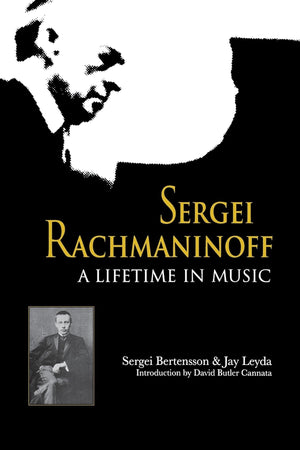 Sergei Rachmaninoff: A Lifetime in Music (Russian Music Studies),Used