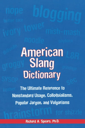 American Slang Dictionary, Fourth Edition (McGrawHill ESL References),Used