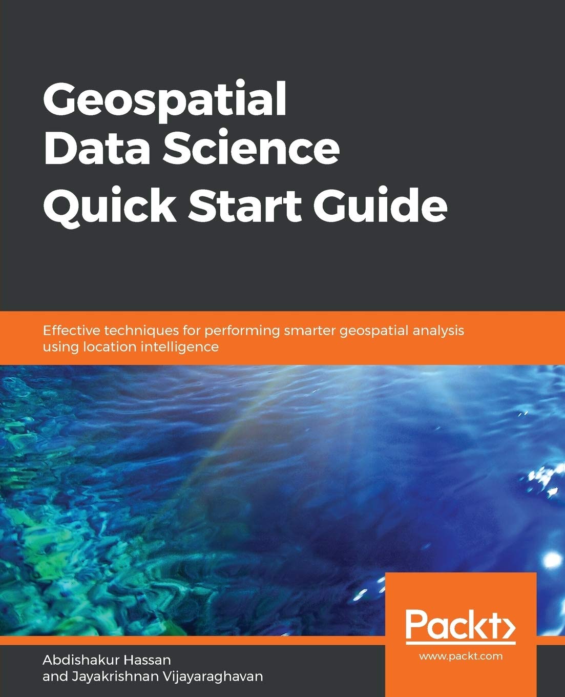 Geospatial Data Science Quick Start Guide,Used