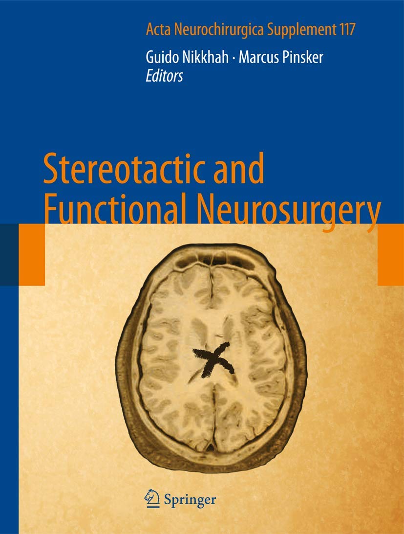 Stereotactic and Functional Neurosurgery (Acta Neurochirurgica Supplement, 117),Used