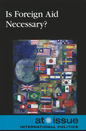 Is Foreign Aid Necessary? (At Issue),Used