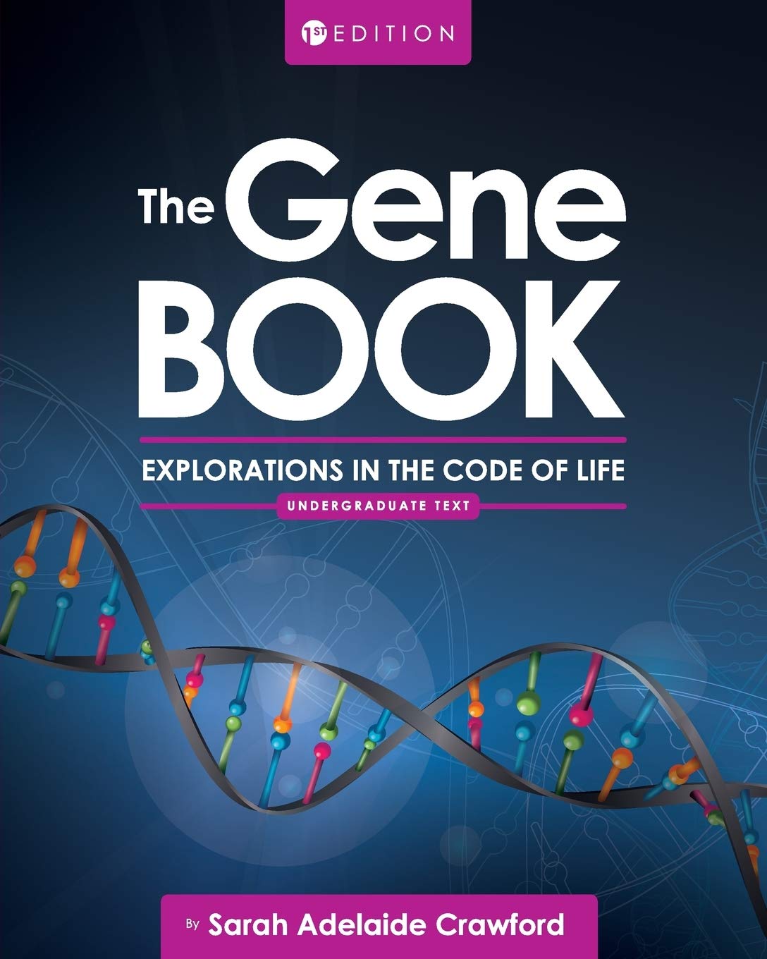 The Gene Book: Explorations in the Code of Life,Used