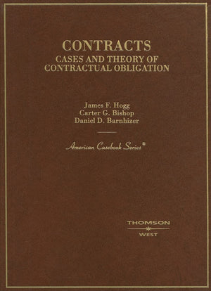 Contracts, Cases and Theory of Contractual Obligation (American Casebook Series),New
