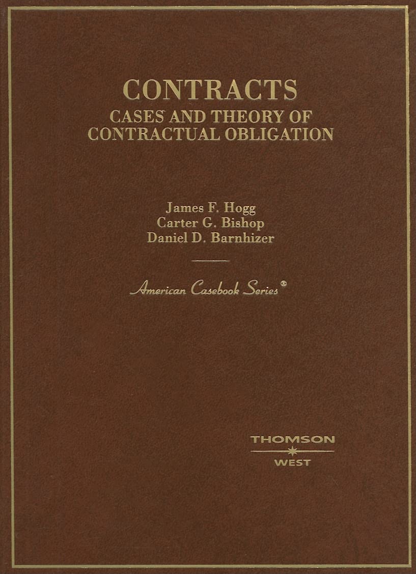 Contracts, Cases and Theory of Contractual Obligation (American Casebook Series),New